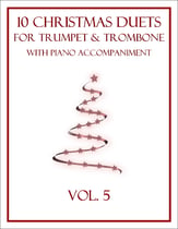 10 Christmas Duets for Trumpet and Trombone with Piano Accompaniment
  (Vol. 5) P.O.D. cover